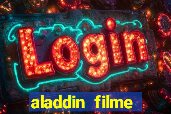 aladdin filme completo drive